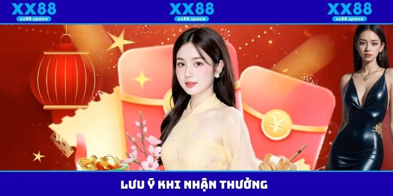 Lưu ý khi nhận thưởng